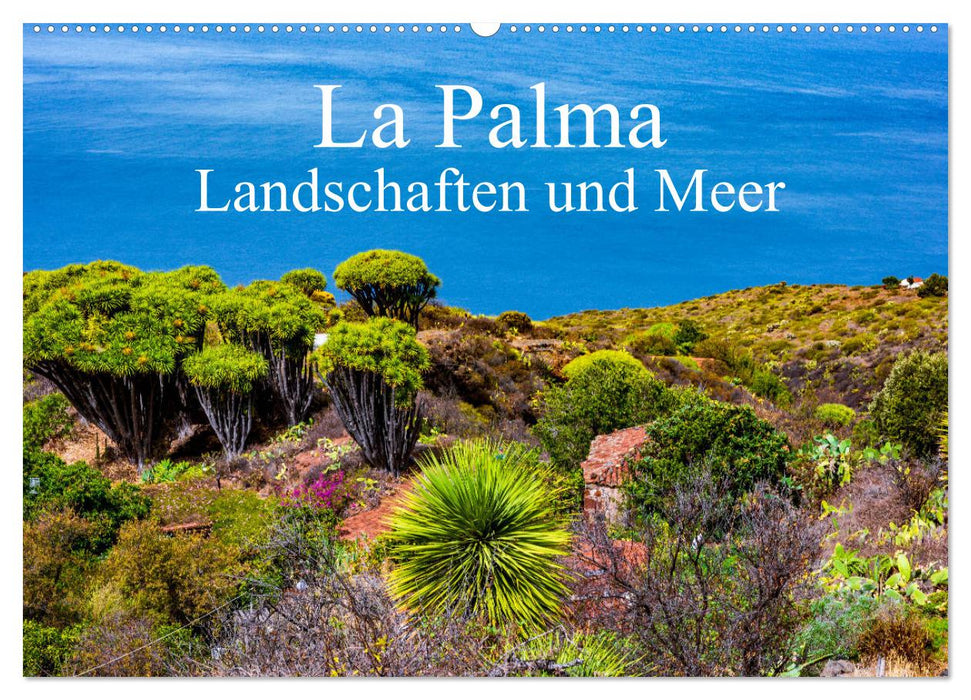 La Palma - Landschaften und Meer (CALVENDO Wandkalender 2024)