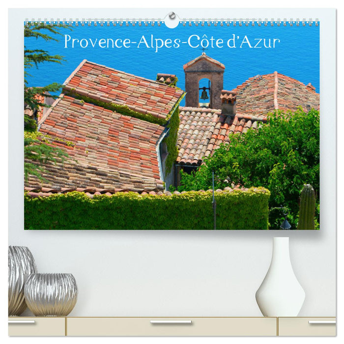 Provence-Alpes-Côte d'Azur (Calendrier mural CALVENDO Premium 2024) 