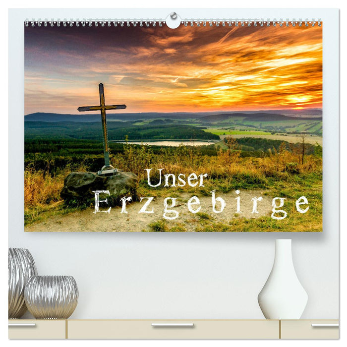 Unser Erzgebirge (CALVENDO Premium Wandkalender 2024)