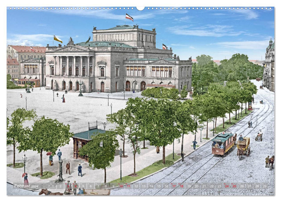 Leipzig zur Kaiserzeit in Farbe (CALVENDO Premium Wandkalender 2024)
