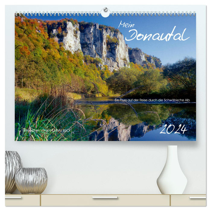 Mein Donautal (CALVENDO Premium Wandkalender 2024)