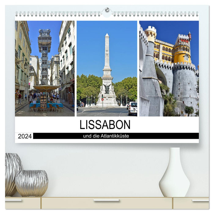 LISSABON und die Atlantikküste (CALVENDO Premium Wandkalender 2024)