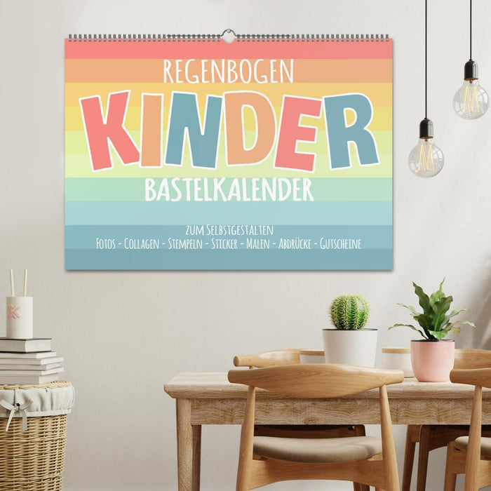Calendrier artisanal pour enfants arc-en-ciel - à concevoir soi-même - Calendrier créatif DIY (Calendrier mural CALVENDO 2024) 