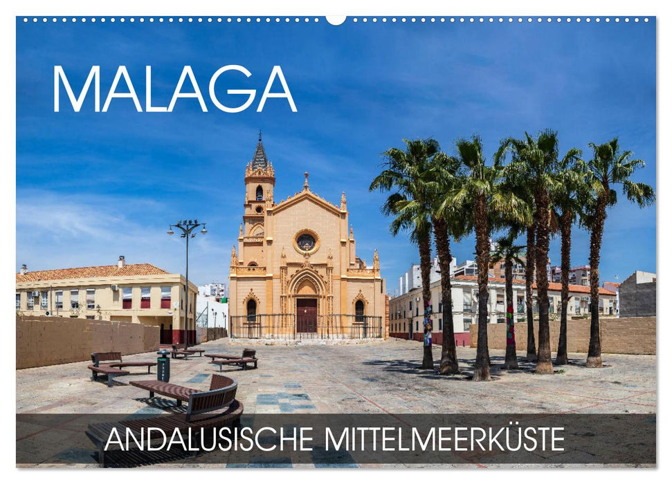 Malaga - Andalusian Mediterranean coast (CALVENDO wall calendar 2024) 