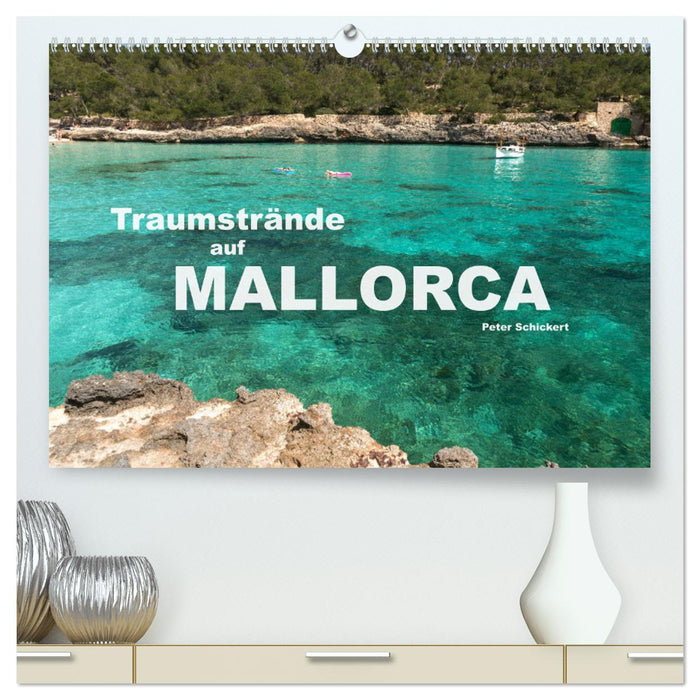 Traumstrände auf Mallorca (CALVENDO Premium Wandkalender 2024)