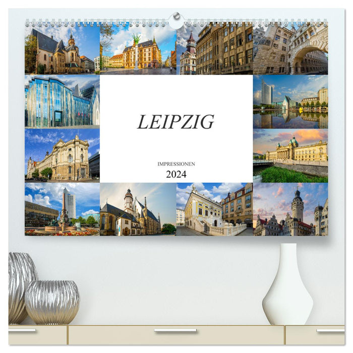 Leipzig Impressionen (CALVENDO Premium Wandkalender 2024)