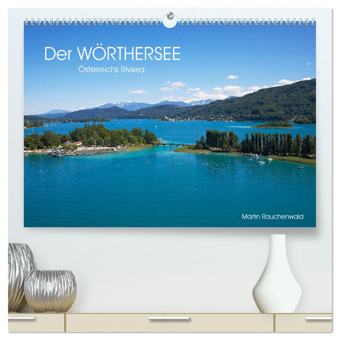 Lake Wörthersee - Austria's Riviera (CALVENDO Premium Wall Calendar 2024) 