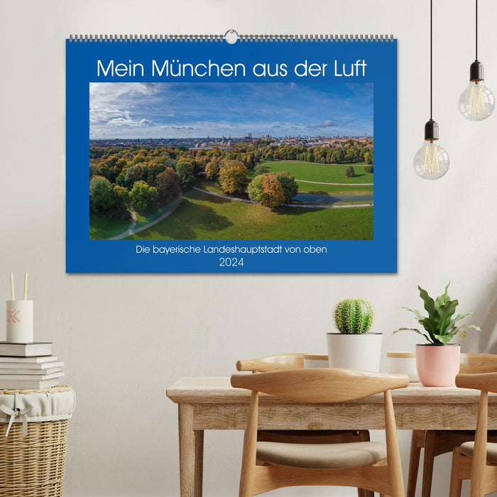 Mein München aus der Luft (CALVENDO Wandkalender 2024)