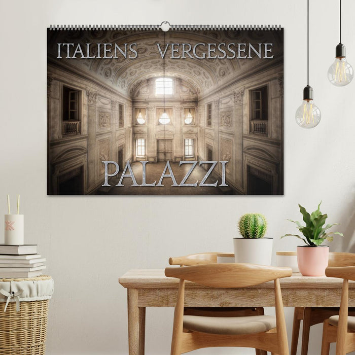 Italiens vergessene Palazzi (CALVENDO Wandkalender 2024)
