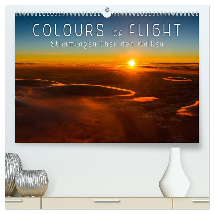 Colours of Flight - Stimmungen über den Wolken (CALVENDO Premium Wandkalender 2024)