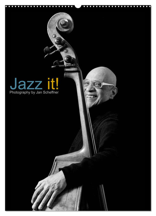 Jazz it! (CALVENDO Wandkalender 2024)