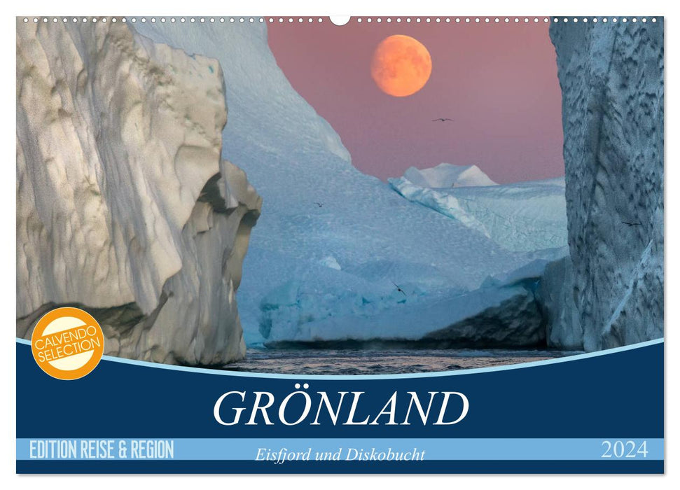 GREENLAND Icefjord and Disko Bay (CALVENDO wall calendar 2024) 