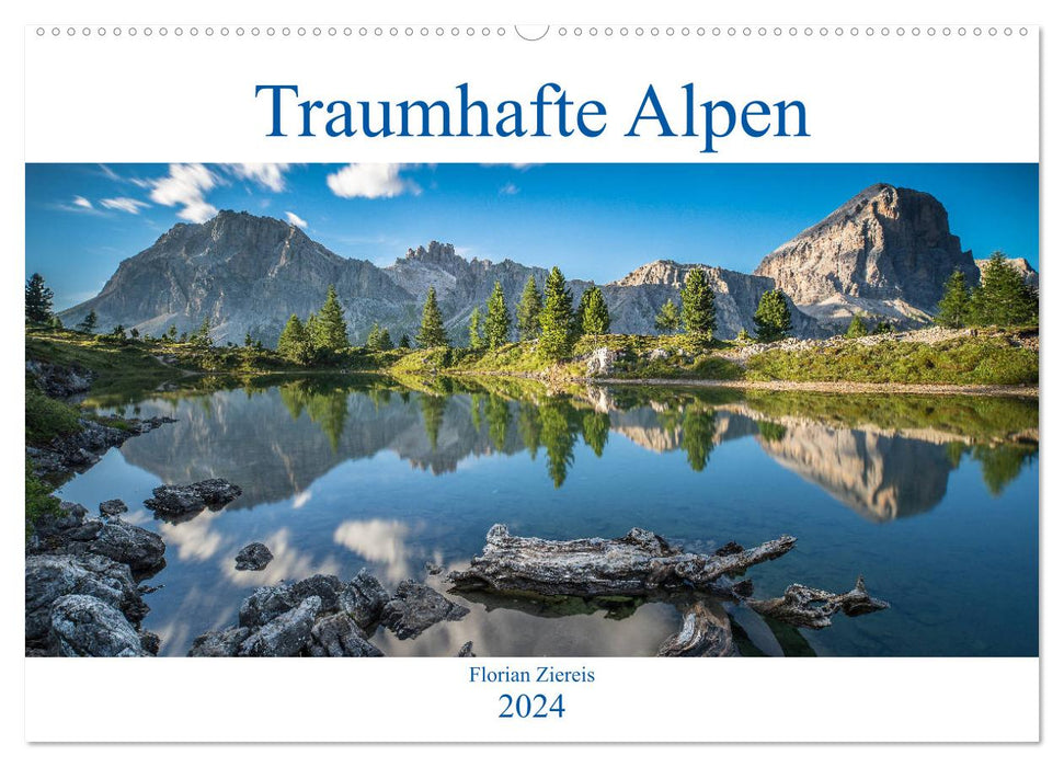 Traumhafte Alpen (CALVENDO Wandkalender 2024)