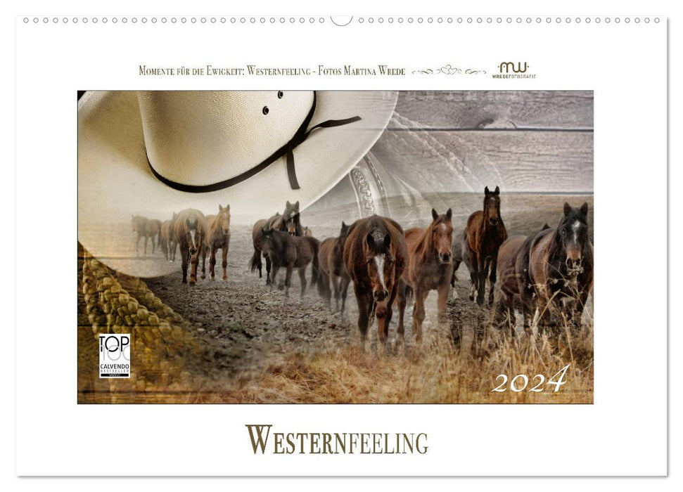 Western-Feeling (CALVENDO Wandkalender 2024)