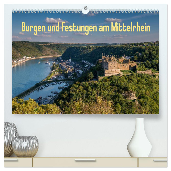 Burgen und Festungen am Mittelrhein (CALVENDO Premium Wandkalender 2024)