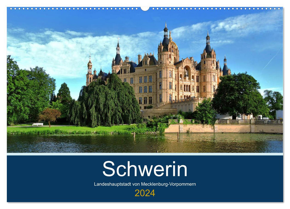 Schwerin - Landeshauptstadt von Mecklenburg-Vorpommern (CALVENDO Wandkalender 2024)