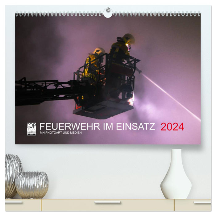 FEUERWEHR IM EINSATZ (CALVENDO Premium Wandkalender 2024)