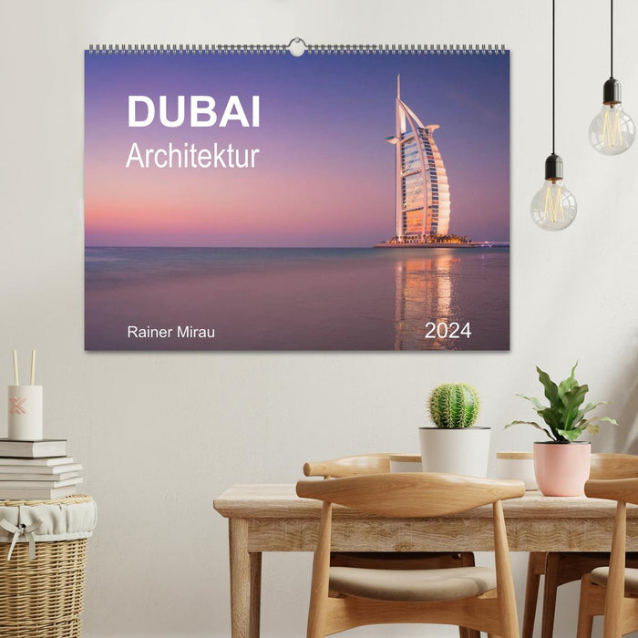 Dubai Architektur 2024 (CALVENDO Wandkalender 2024)