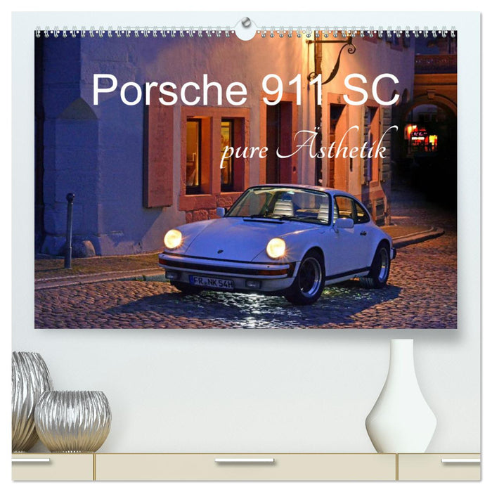 Porsche 911 SC pure Ästhetik (CALVENDO Premium Wandkalender 2024)
