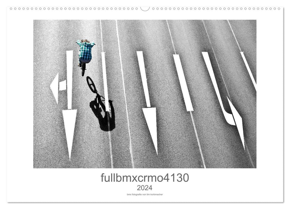 fullbmxcrmo4130 - bmx fotografie von tim korbmacher (CALVENDO Wandkalender 2024)