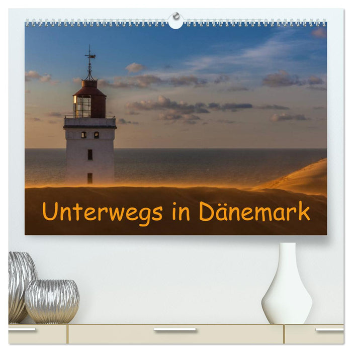 Unterwegs in Dänemark (CALVENDO Premium Wandkalender 2024)