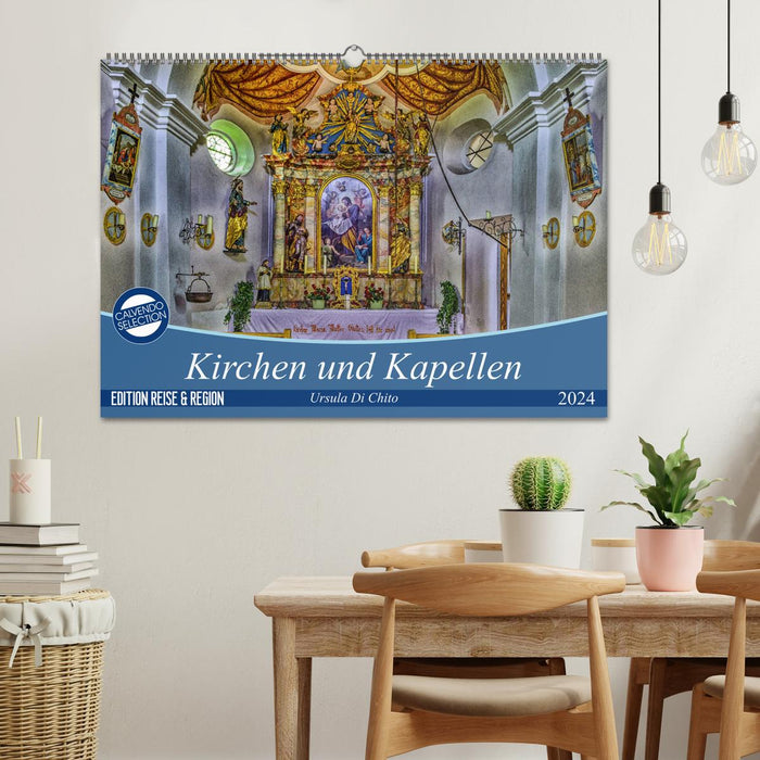 Kirchen und Kapellen (CALVENDO Wandkalender 2024)