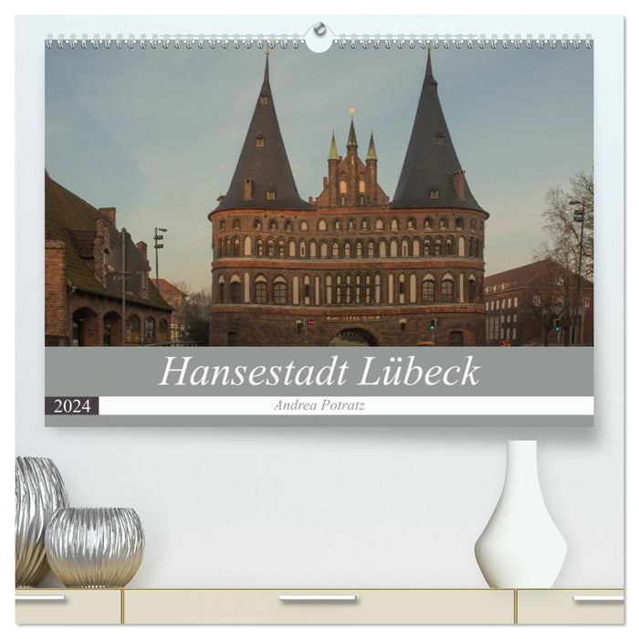 Hansestadt Lübeck (CALVENDO Premium Wandkalender 2024)