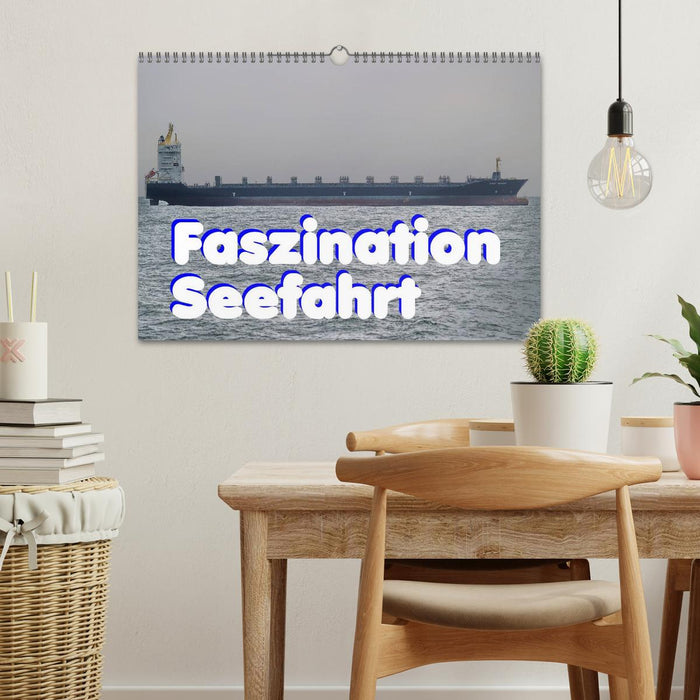 Faszination Seefahrt (CALVENDO Wandkalender 2024)