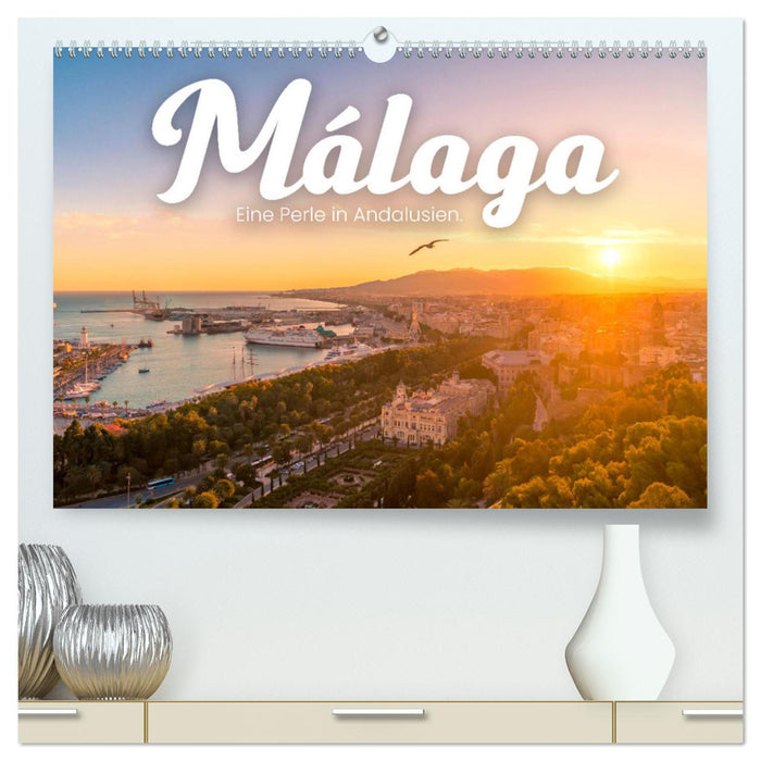 Málaga - Eine Perle in Andalusien. (CALVENDO Premium Wandkalender 2024)