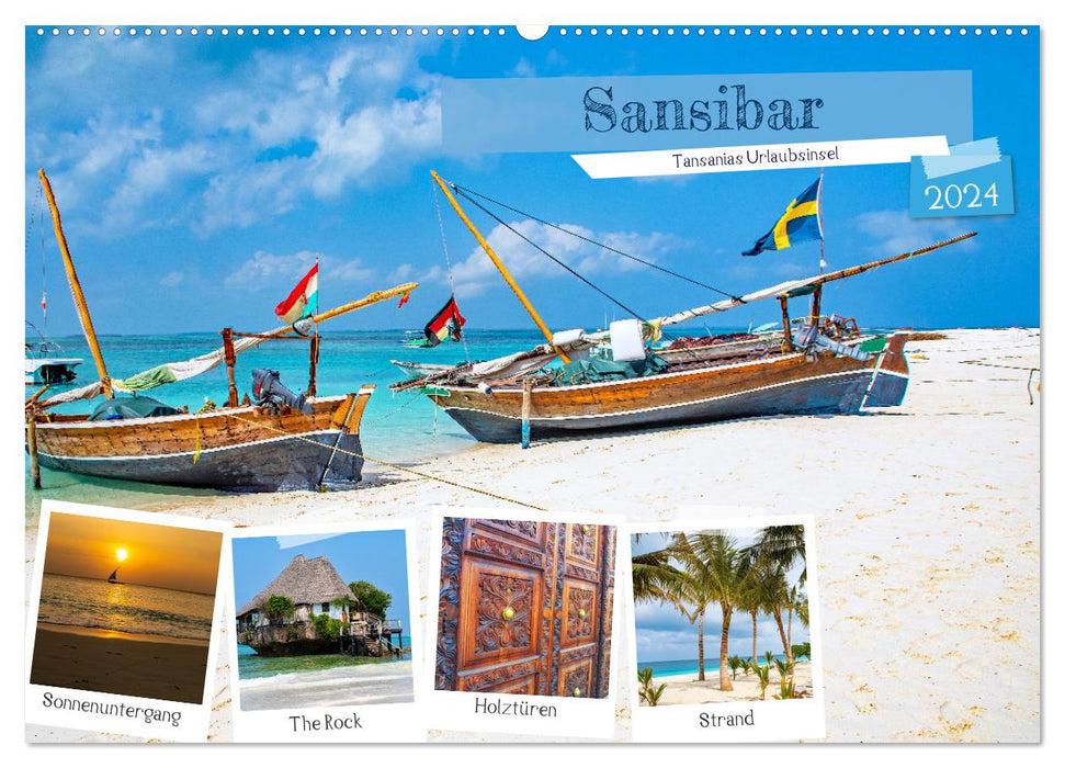 Sansibar - Tansanias Urlaubsinsel (CALVENDO Wandkalender 2024)