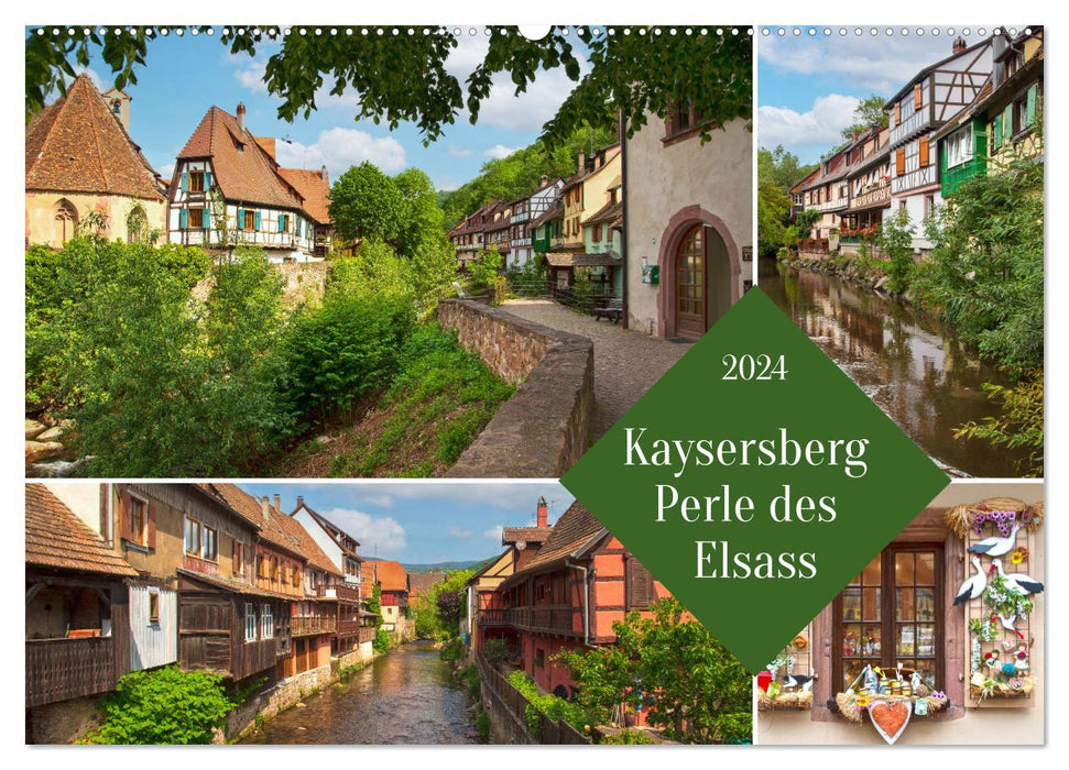 Kaisersberg Perle des Elsass (CALVENDO Wandkalender 2024)