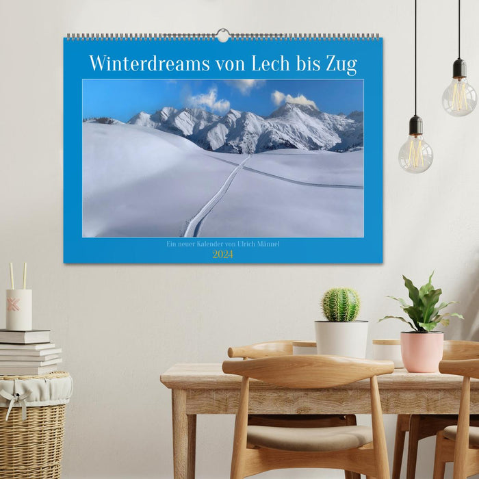Winterdreams von Lech bis Zug (CALVENDO Wandkalender 2024)