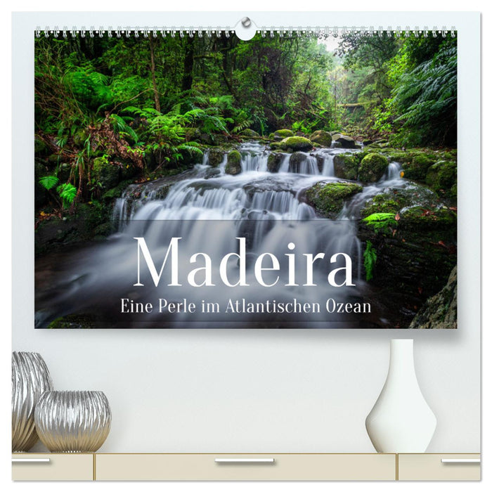Madeira - A pearl in the Atlantic Ocean (CALVENDO Premium Wall Calendar 2024) 
