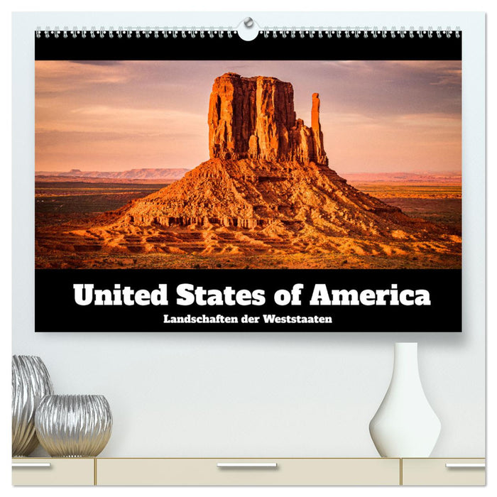 USA: Landscapes of the Western States (CALVENDO Premium Wall Calendar 2024) 