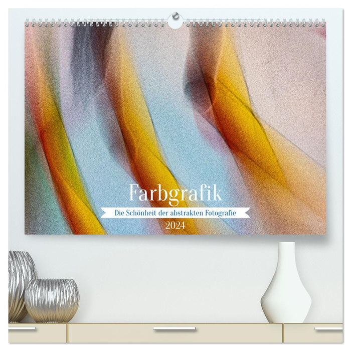 Farbgrafik - Die Schönheit der abstrakten Fotografie (CALVENDO Premium Wandkalender 2024)