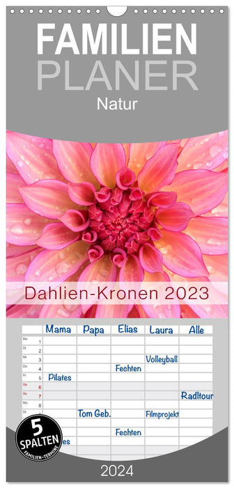 Dahlien-Kronen (CALVENDO Familienplaner 2024)