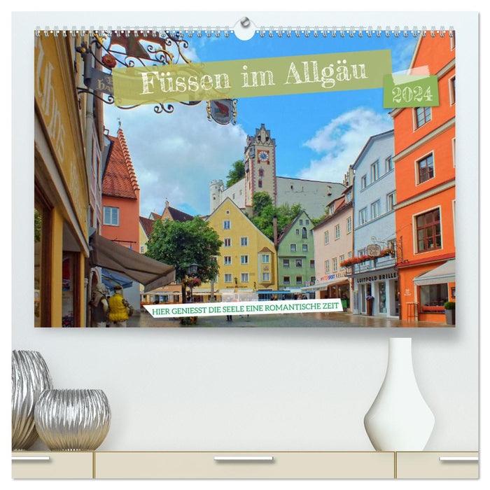 Füssen dans l'Allgäu – Ici, l'âme profite d'un moment romantique (Calendrier mural CALVENDO Premium 2024) 