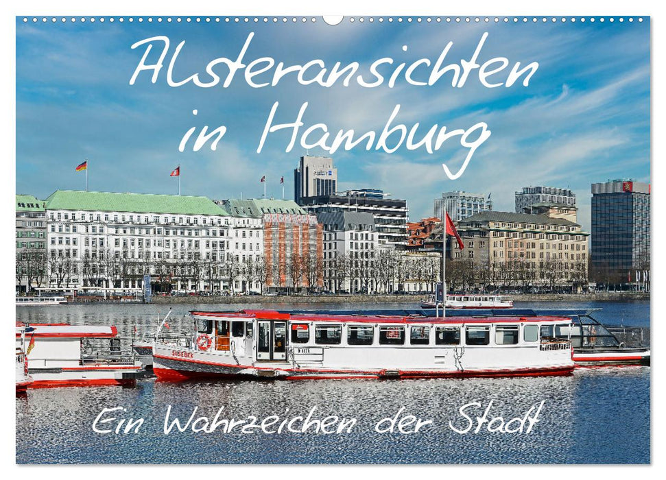 Alsteransichten in Hamburg (CALVENDO Wandkalender 2024)
