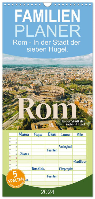 Rom - In der Stadt der sieben Hügel. (CALVENDO Familienplaner 2024)