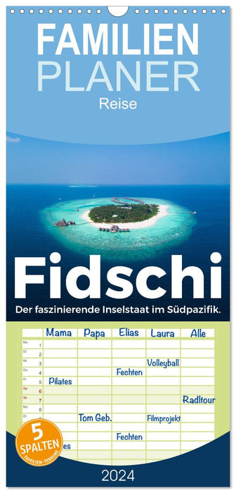 Fidschi - Der faszinierende Inselstaat im Südpazifik. (CALVENDO Familienplaner 2024)