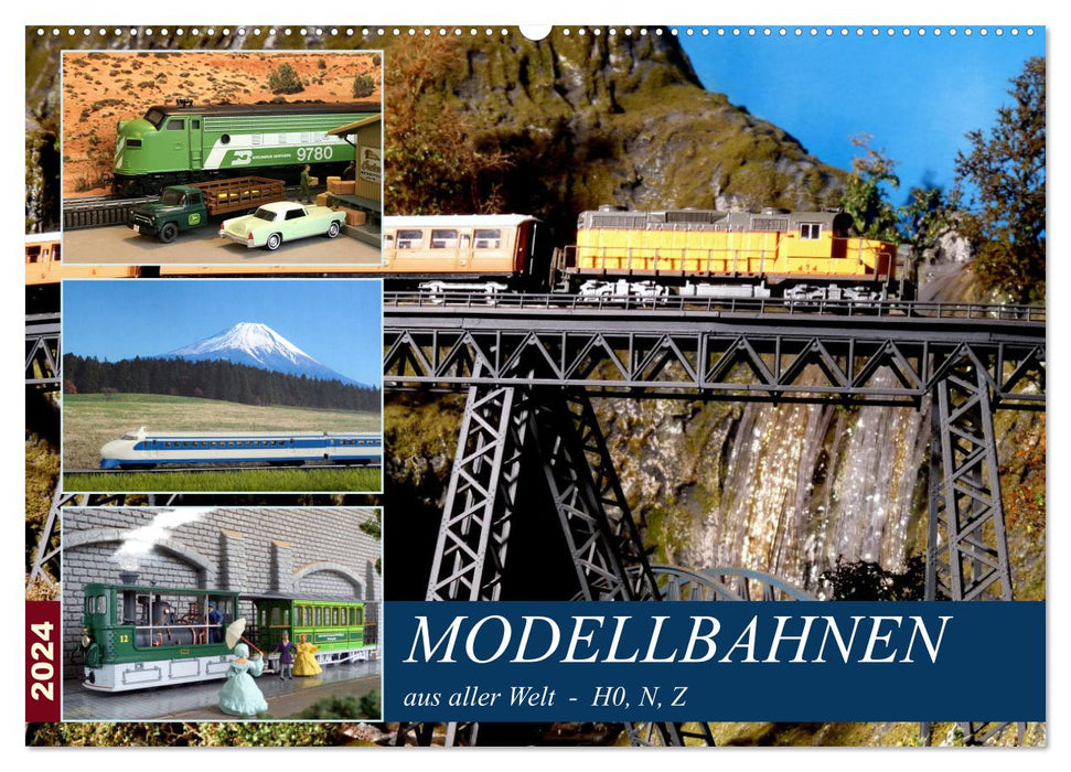 Modellbahnen aus aller Welt - H0, N, Z (CALVENDO Wandkalender 2024)