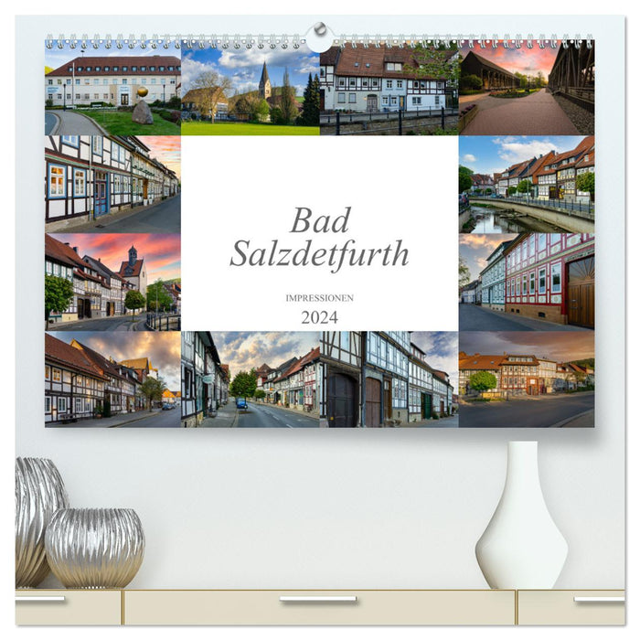 Bad Salzdetfurth Impressionen (CALVENDO Premium Wandkalender 2024)