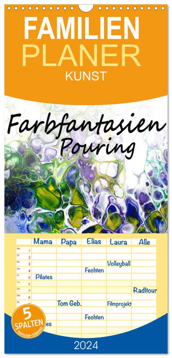 Farbfantasien - Pouring (CALVENDO Familienplaner 2024)