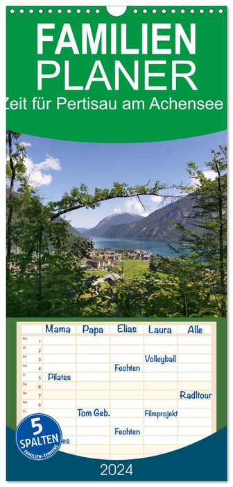 Zeit für Pertisau am Achensee in Tirol - Austria (CALVENDO Familienplaner 2024)