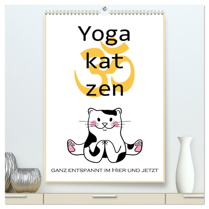 Yoga cats - completely relaxed in the here and now (CALVENDO Premium Wall Calendar 2024) 