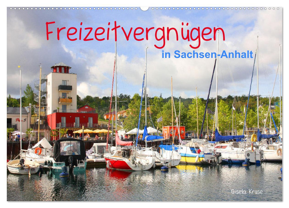 Leisure activities in Saxony-Anhalt (CALVENDO wall calendar 2024) 