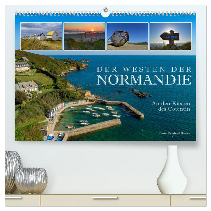 The West of Normandy - On the Coasts of the Cotentin (CALVENDO Premium Wall Calendar 2024) 