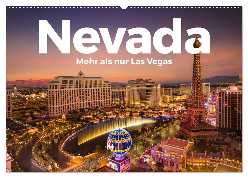 Nevada - Plus que Las Vegas (Calendrier mural CALVENDO 2024) 