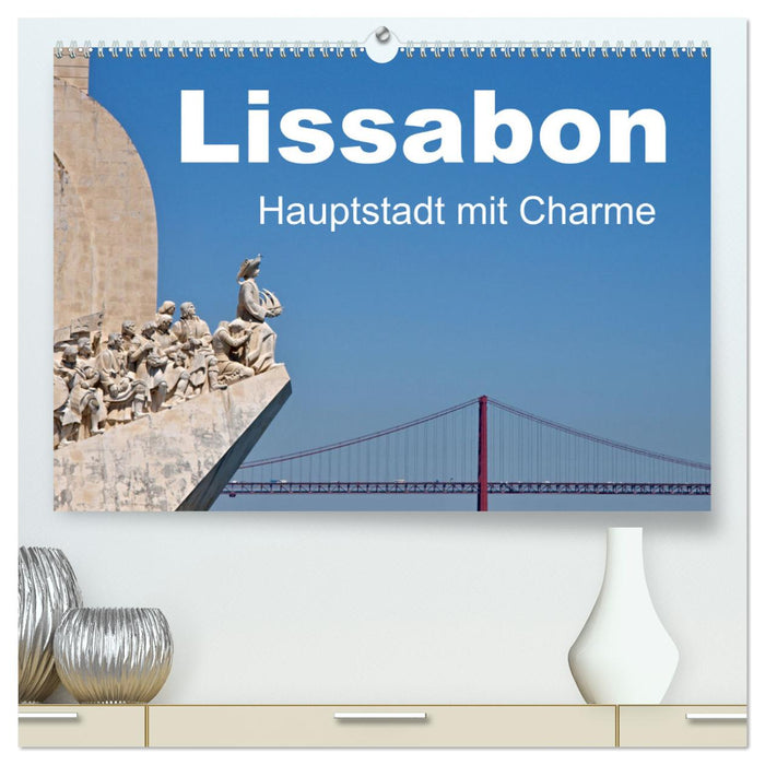 Lisbon - Capital with Charm (CALVENDO Premium Wall Calendar 2024) 