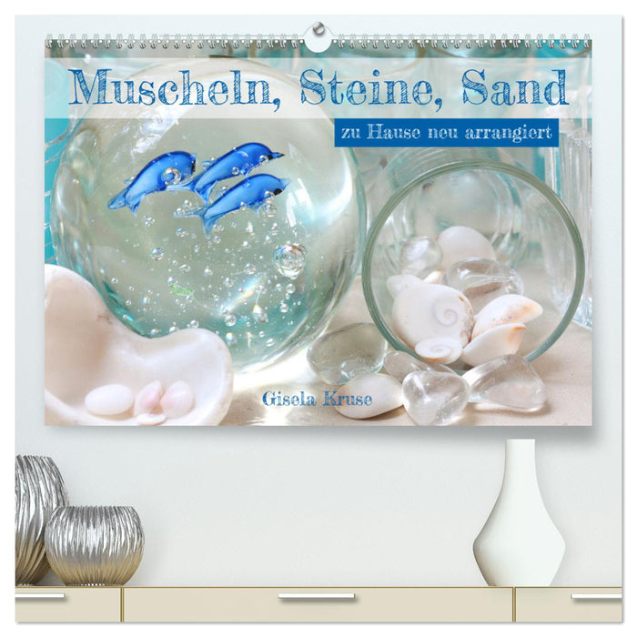 Muscheln, Steine, Sand (CALVENDO Premium Wandkalender 2024)